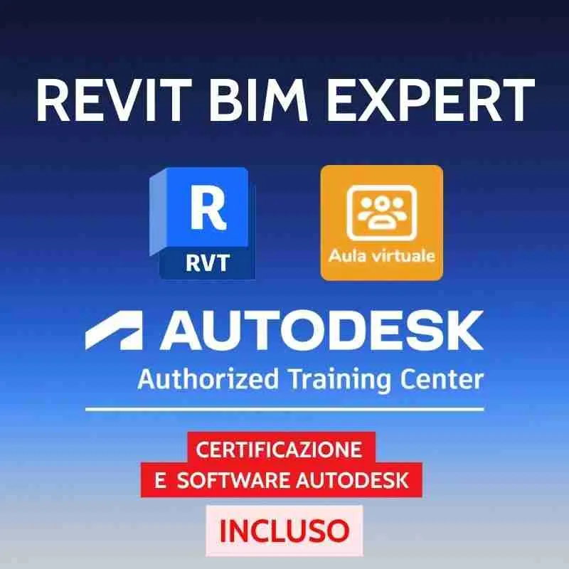 Revit BIM 60 ore – Corso Completo + Expert - Certificazione Autodesk